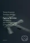 Fighting Terorism (Surveillance and Targeted Killing in Post 9.11 World)