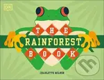 The Rainforest Book - Charlotte Milner
