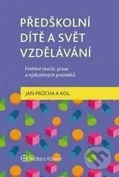 Předškolní dítě a svět vzdělávání - Jan Průcha - kniha z kategorie Pedagogika