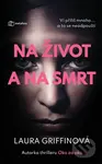 Na život a na smrt (Stojí na nesprávné straně... a to se neodpouští) - kniha z kategorie Thrillery