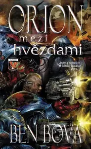Orion mezi hvězdami - Ben Bova