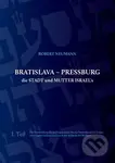 Bratislava - Pressburg die Stadt und Mutter Israel´s - kniha z kategorie Historie