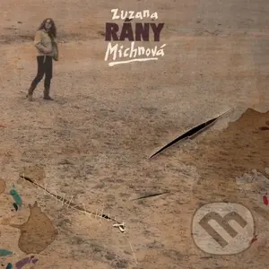 Zuzana Michnová: Rány LP - Zuzana Michnová