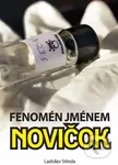 Fenomén jménem Novičok - Ladislav Středa - kniha z kategorie Historie