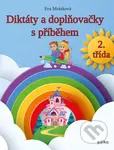 Diktáty a doplňovačky, 2. třída (s příběhem) - Eva Mrázková - kniha z kategorie 1. stupeň