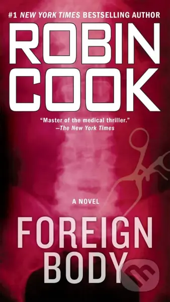 Foreign Body - Robin Cook - kniha z kategorie Thrillery