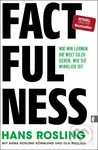 Factfulness (Wie wir lernen, die Welt so zu sehen, wie sie wirklich ist) - kniha z kategorie Humanitní a společenské vědy