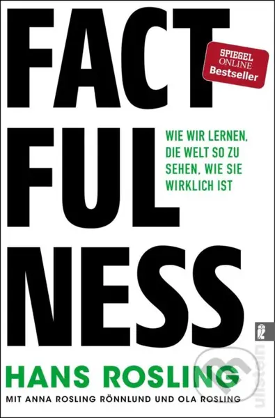 Factfulness (Wie wir lernen, die Welt so zu sehen, wie sie wirklich ist) - kniha z kategorie Humanitní a společenské vědy
