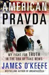 American Pravda (My Fight for Truth in the Era of Fake News) - kniha z kategorie Humanitní a společenské vědy