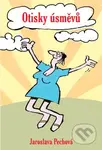 Otisky úsměvů - Jaroslava Pechová, Miroslav Martenka (Ilustrácie) - kniha z kategorie Beletrie