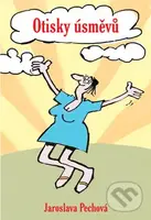 Otisky úsměvů - Jaroslava Pechová, Miroslav Martenka (Ilustrácie) - kniha z kategorie Beletrie