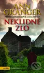 Neklidné zlo (Případ Mitchellové a Markbyho) - Ann Granger - kniha z kategorie Detektivky