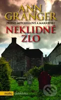 Neklidné zlo (Případ Mitchellové a Markbyho) - Ann Granger - kniha z kategorie Detektivky