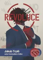 Revoluce - Jakub Trpiš - kniha z kategorie Společenská beletrie