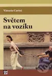 Světem na vozíku - Vittorio Cavini - kniha z kategorie Beletrie