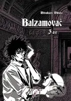 Balzamovač 3 (3. díl) - Mihara Mitsukazu - kniha z kategorie Komiksy