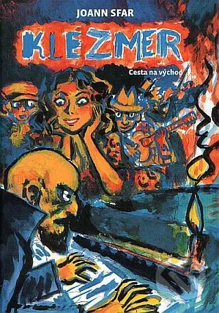 Klezmer (Cesta na východ) - Joann Sfar - kniha z kategorie Sci-fi