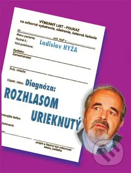 Diagnóza: Rozhlasom urieknutý - Ladislav Hyža - kniha z kategorie Životopisy