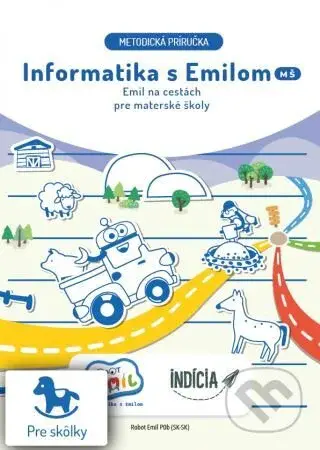 Emil na cestách - Informatika s Emilom (metodická príručka) - kniha z kategorie Předškolní pedagogika