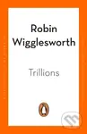Trillions - Robin Wigglesworth - kniha z kategorie Filozofie