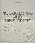 Theaster Gates, Young Lords and Their Traces - kniha z kategorie Umění, design a architektura