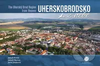 Uherskobrodsko z nebe - Jakub Petráš, Jakub Chovan, Juraj Jankovič - kniha z kategorie Obrazové publikace