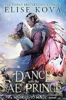 A Dance with the Fae Prince - Elise Kova - kniha z kategorie Fantasy