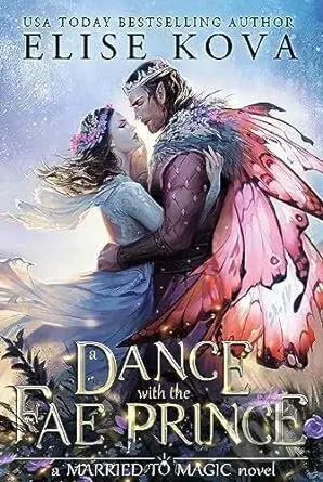 A Dance with the Fae Prince - Elise Kova - kniha z kategorie Fantasy
