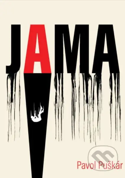 Jama - Pavol Puškár - kniha z kategorie Beletrie
