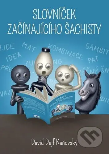 Slovníček začínajícího šachisty - David Kaňovský - kniha z kategorie Individuální sporty