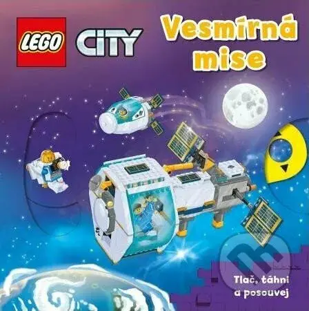 Lego city - Vesmírná mise (Tlač, táhni a posouvej) - kniha z kategorie Pro děti