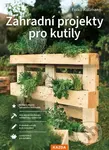 Zahradní projekty pro kutily - Folko Kullmann - kniha z kategorie Dům, byt a zahrada