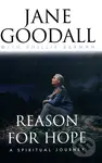 Reasons for Hope (A Spiritual Journey) - Jane Goodall, Phillip Berman - kniha z kategorie Autobiografie
