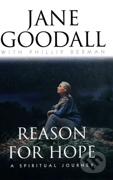 Reasons for Hope (A Spiritual Journey) - Jane Goodall, Phillip Berman - kniha z kategorie Autobiografie