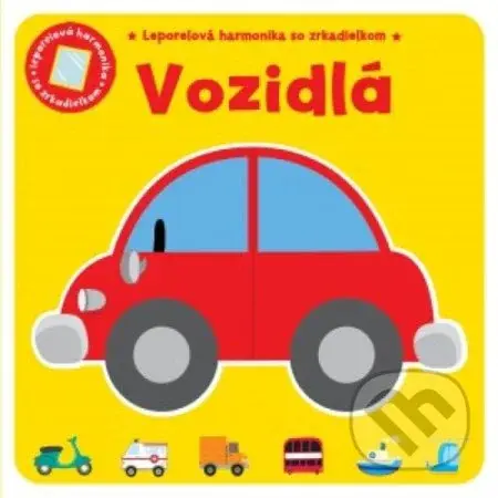 Vozidlá (Leporelová harmonika so zrkadielkom) - kniha z kategorie Pro děti