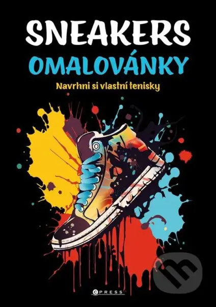 Sneakers omalovánky (Navrhni si vlastní tenisky) - Michaela Bystrá - kniha z kategorie Omalovánky