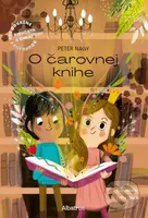O čarovnej knihe - Edita Hajdu (ilustrátor), Peter Nagy - kniha z kategorie Pohádky