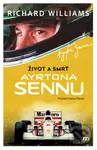 Život a smrť Ayrtona Sennu - Richard Williams - kniha z kategorie Sport