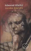 Abraka dabraka - Edmund Hlatký - kniha z kategorie Beletrie