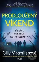 Prodloužený víkend (Tři páry. Dvě těla. Jedno tajemství.) - kniha z kategorie Detektivky, thrillery a horory