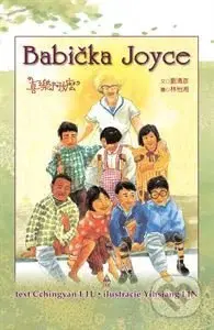 Babička Joyce (Píbeh z Taiwanu nielen pre deti) - Cchingyan LIU - kniha z kategorie Naučné knihy