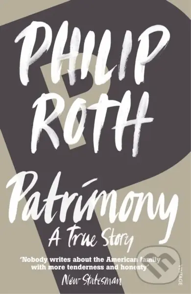 Patrimony (A True Story) - Philip Roth