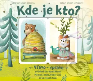 Kde je kto? - Zuzana Jurigová Kapráliková, Veronika Lesana Renčková (ilustrátor) - kniha z kategorie Naučné knihy