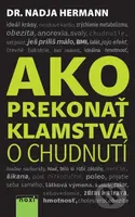 Ako prekonať klamstvá o chudnutí - Nadja Hermann, Julia Hermel (ilustrátor) - kniha z kategorie Diety a zdravá výživa