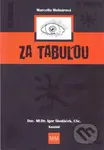 Za tabuľou - Marcella Molnárová - kniha z kategorie Beletrie