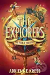 The Explorers: The Door in the Alley - Adrienne Kress - kniha z kategorie Beletrie pro děti