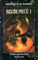 Bouře mečů 1 (Píseň ledu a ohně) - George R. R. Martin - kniha z kategorie Sci-fi a fantasy
