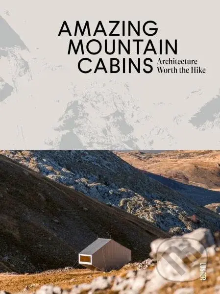 Amazing Mountain Cabins - Agata Toromanoff - kniha z kategorie Architektura