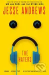 The Haters (A Band, a Road Trip, a Gig That Maybe Doesn't Suck) - kniha z kategorie Beletrie pro děti