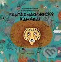 Fantazmagorický kamarát - Alexandra Salmela, Martina Matlovičová (ilustrátor) - kniha z kategorie Pro děti